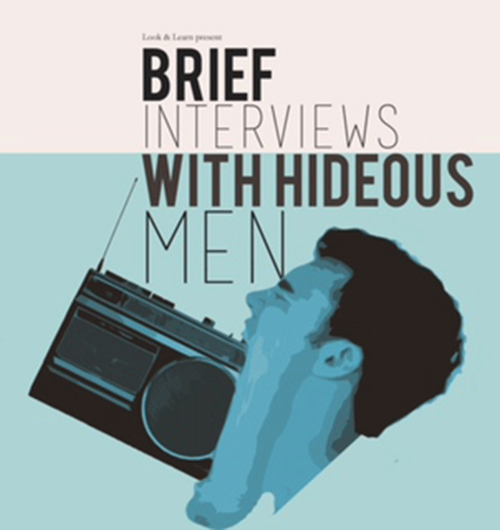 Brief Interviews with Hideous Men at the Edinburgh Fringe | The ...