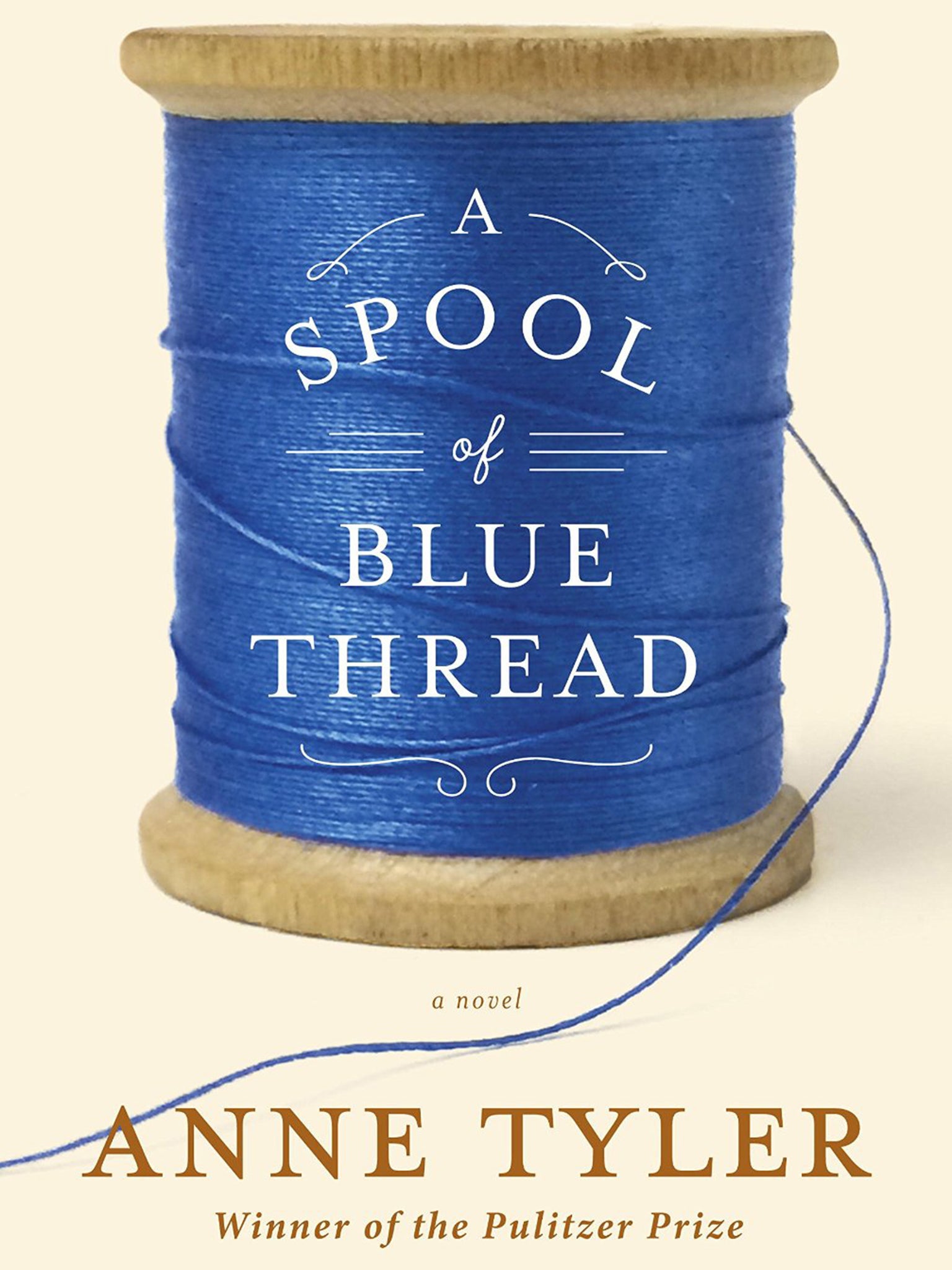 Anne Tyler’s A Spool of Blue Thread is a novel about lies and self-deception in family life