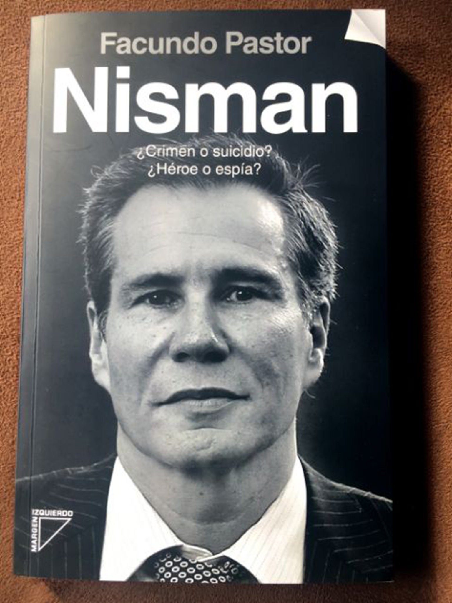 Facundo Pastor makes the claims in his book, ‘Nisman’