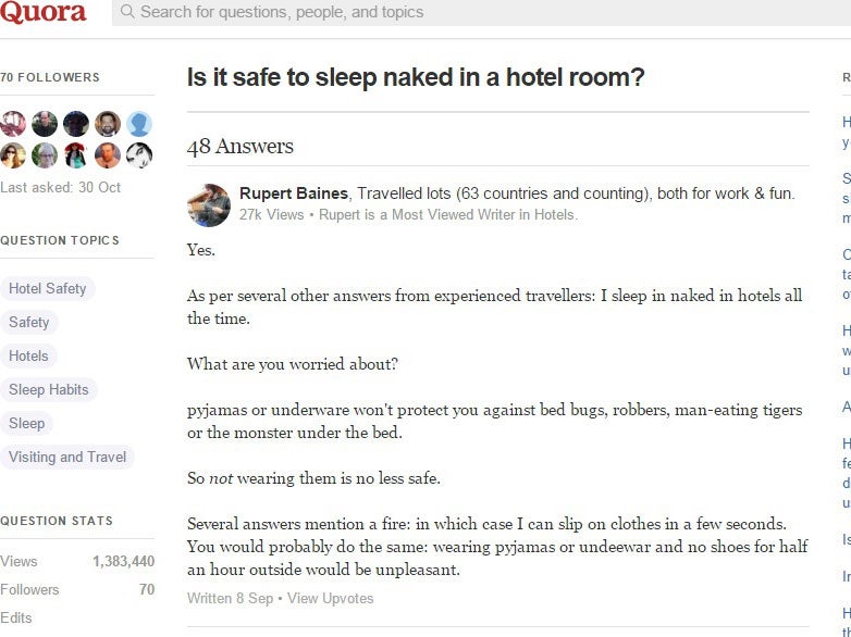 Rupert Baines had one of the most-viewed answers on the topic 'is it safe to sleep naked in a hotel room?'
