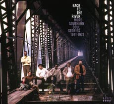 Back To The River, More Southern Soul Stories 1961-1978