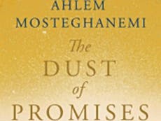 The Dust of Promises, by Ahlam Mosteghanemi - book review