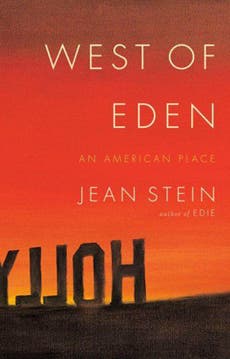 Jean Stein, West of Eden: An American Place, book review