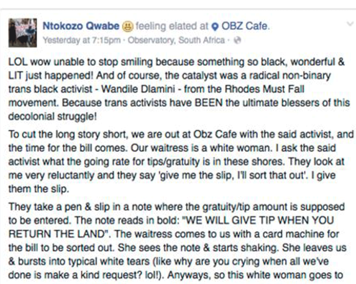 The Facebook post which appears to be written by Ntokozo Qwabe. He says later 'go to your fellow white people and mobilise for them to give us our land back.'