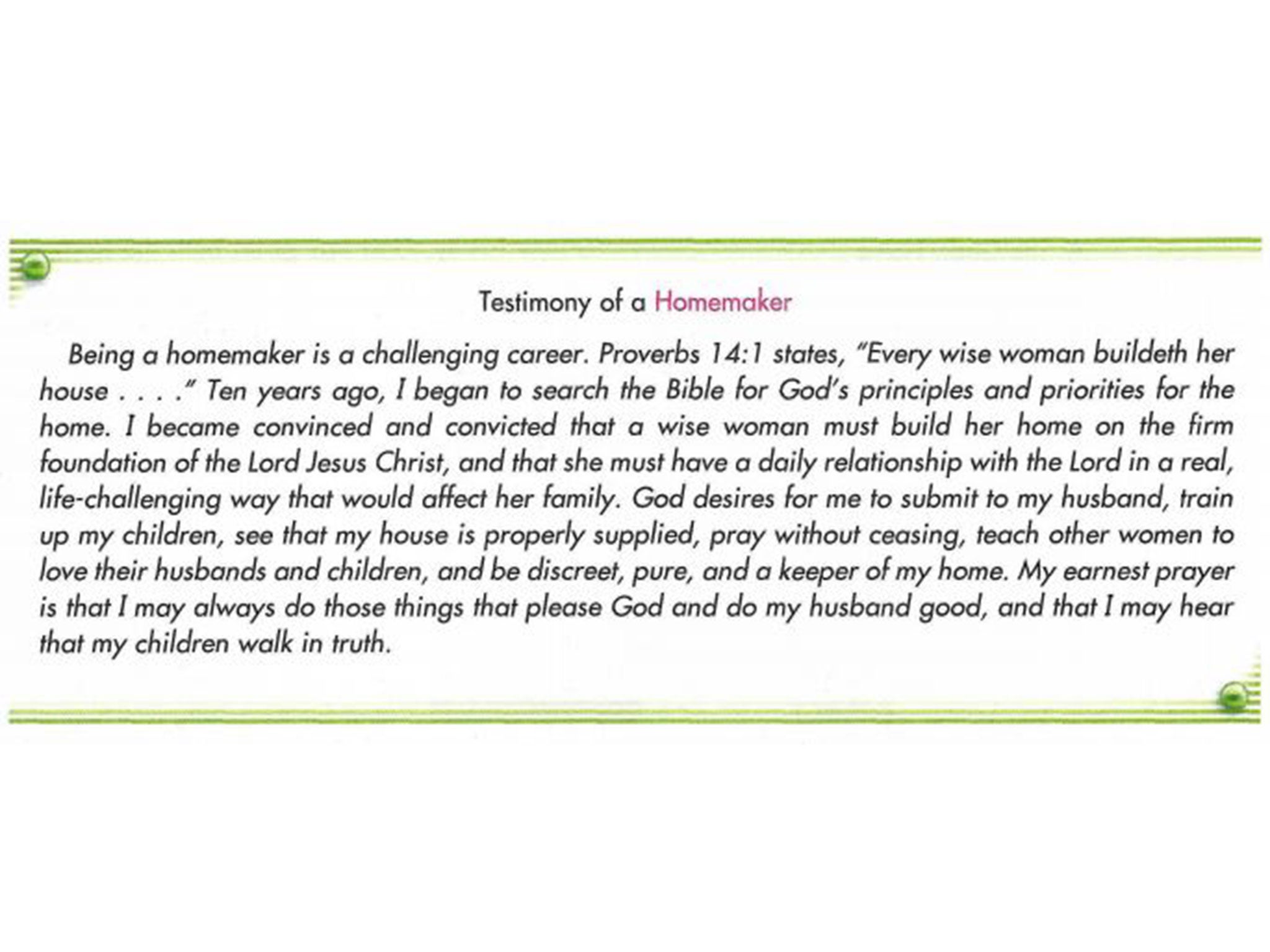 (A passage from an Accelerated Christian Education textbook about the role of a 'homemaker'