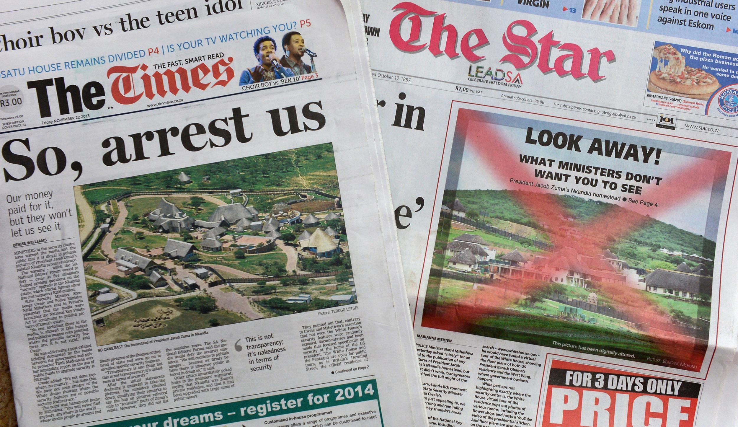 In 2013, two local newspapers defied government threats and published pictures of President Jacob Zuma's private home, which was controversially revamped using $20 million of taxpayers' money