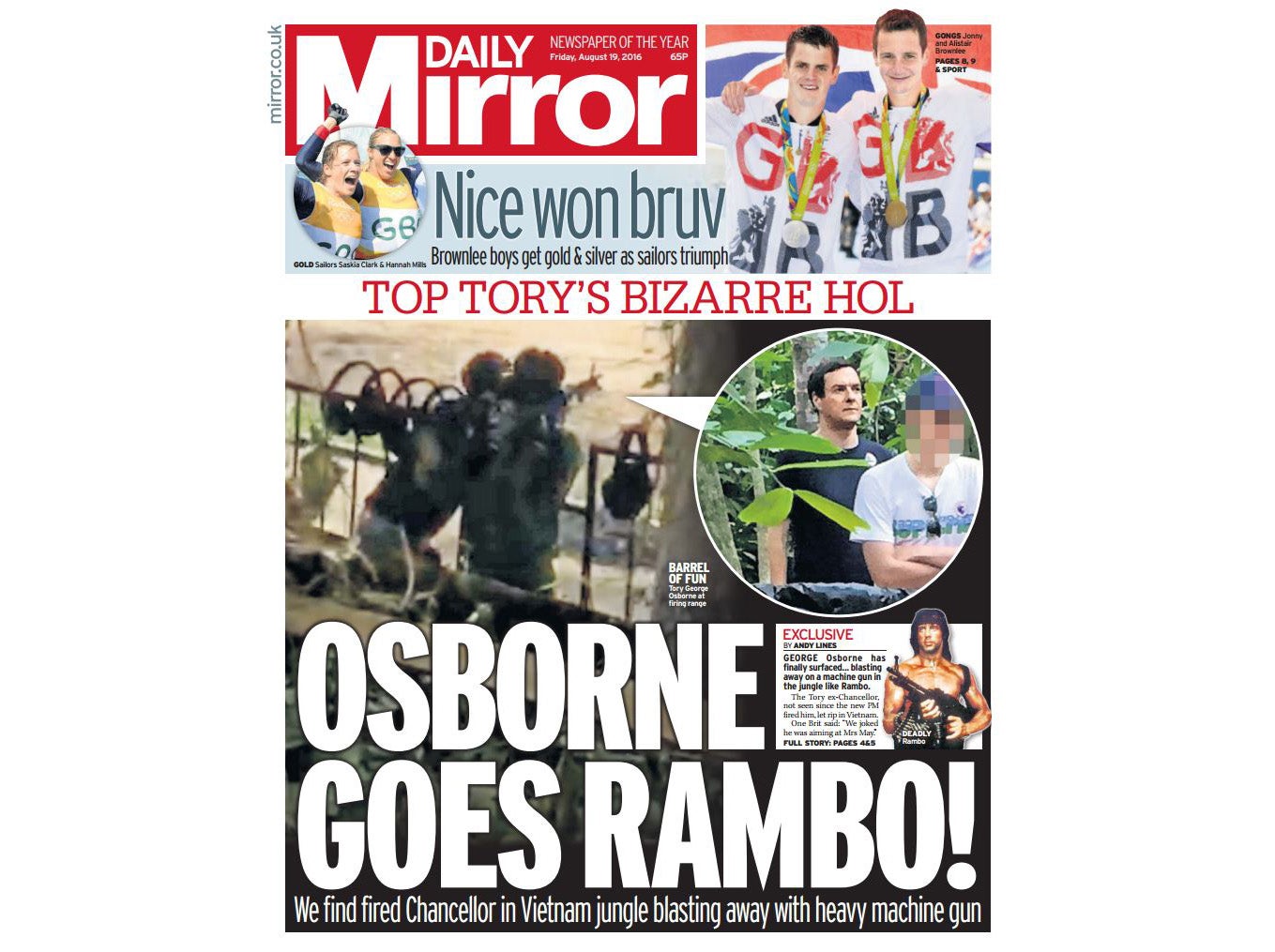 The Mirror's front cover shows the former chancellor appearing to shoot a heavy machine gun on holiday