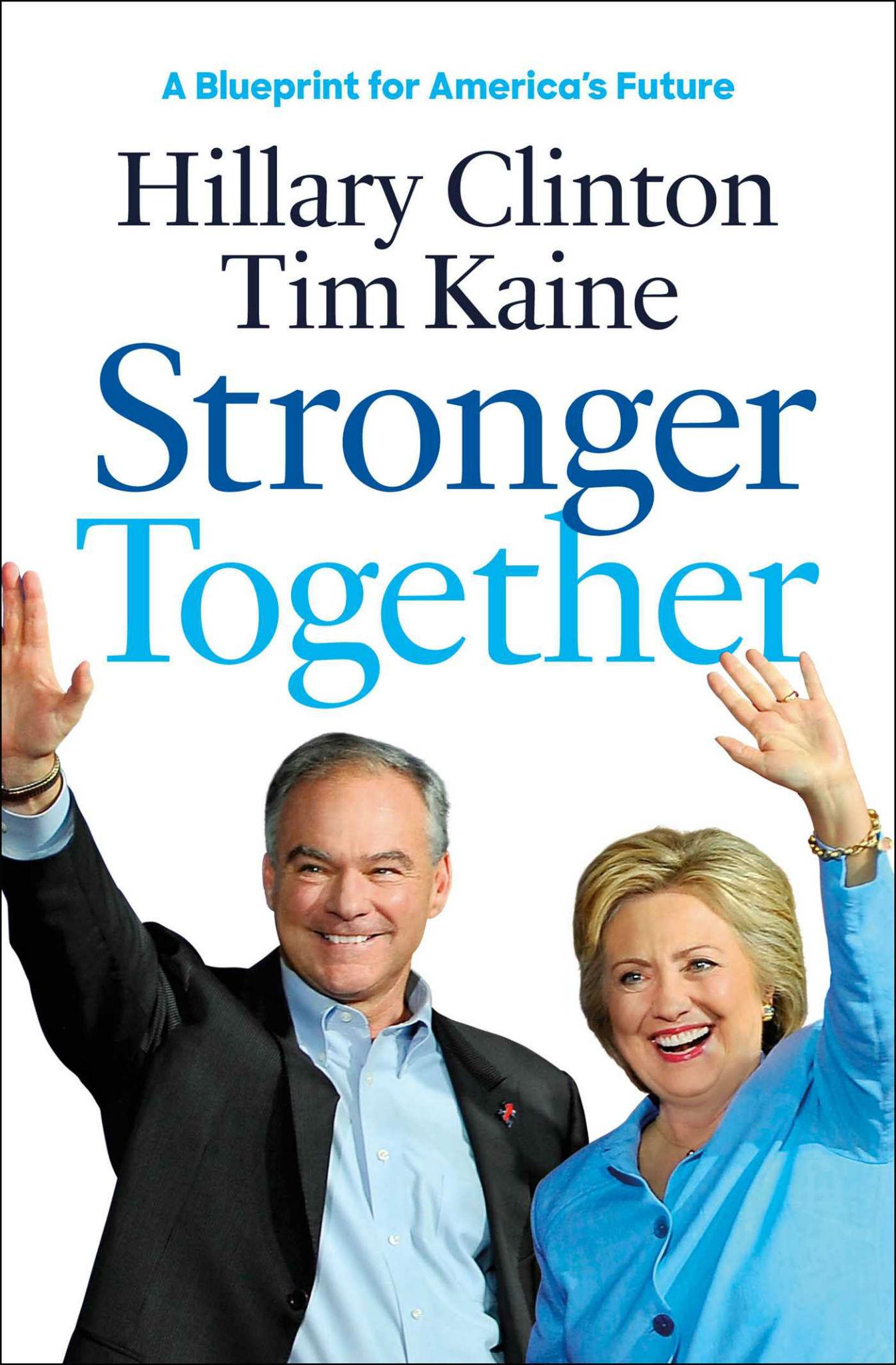 According to its blurb, the 250-page book 'presents [their] agenda in full, relating stories from the American people and outlining the Clinton/Kaine campaign's plans.' (Simon &amp; Schuster)