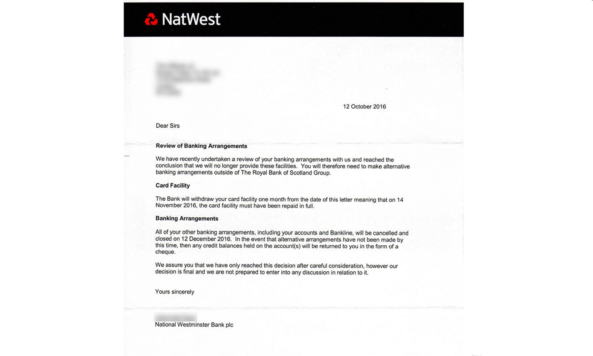 NatWest informed RT UK that it would be withdrawing its banking facilities