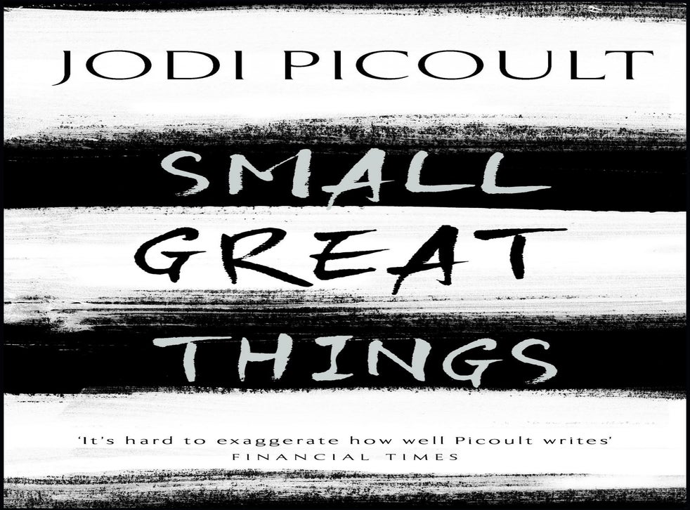 Small Great Things By Jodi Picoult Book Review The Narrative Rips Along At A Great Pace The Independent The Independent
