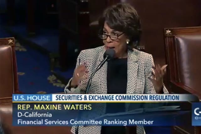 Democrat Maxine Waters had the floor when the transmission was interrupted