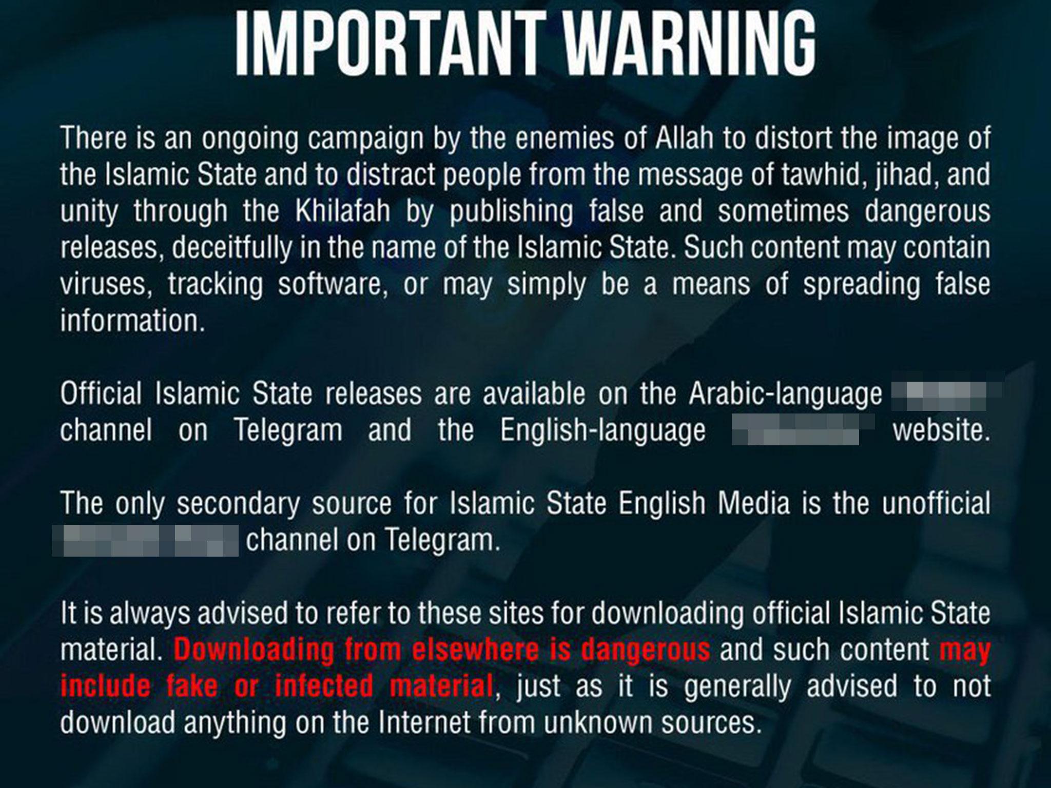 Isis was forced to release a warning to followers over 'false and sometimes dangerous' content