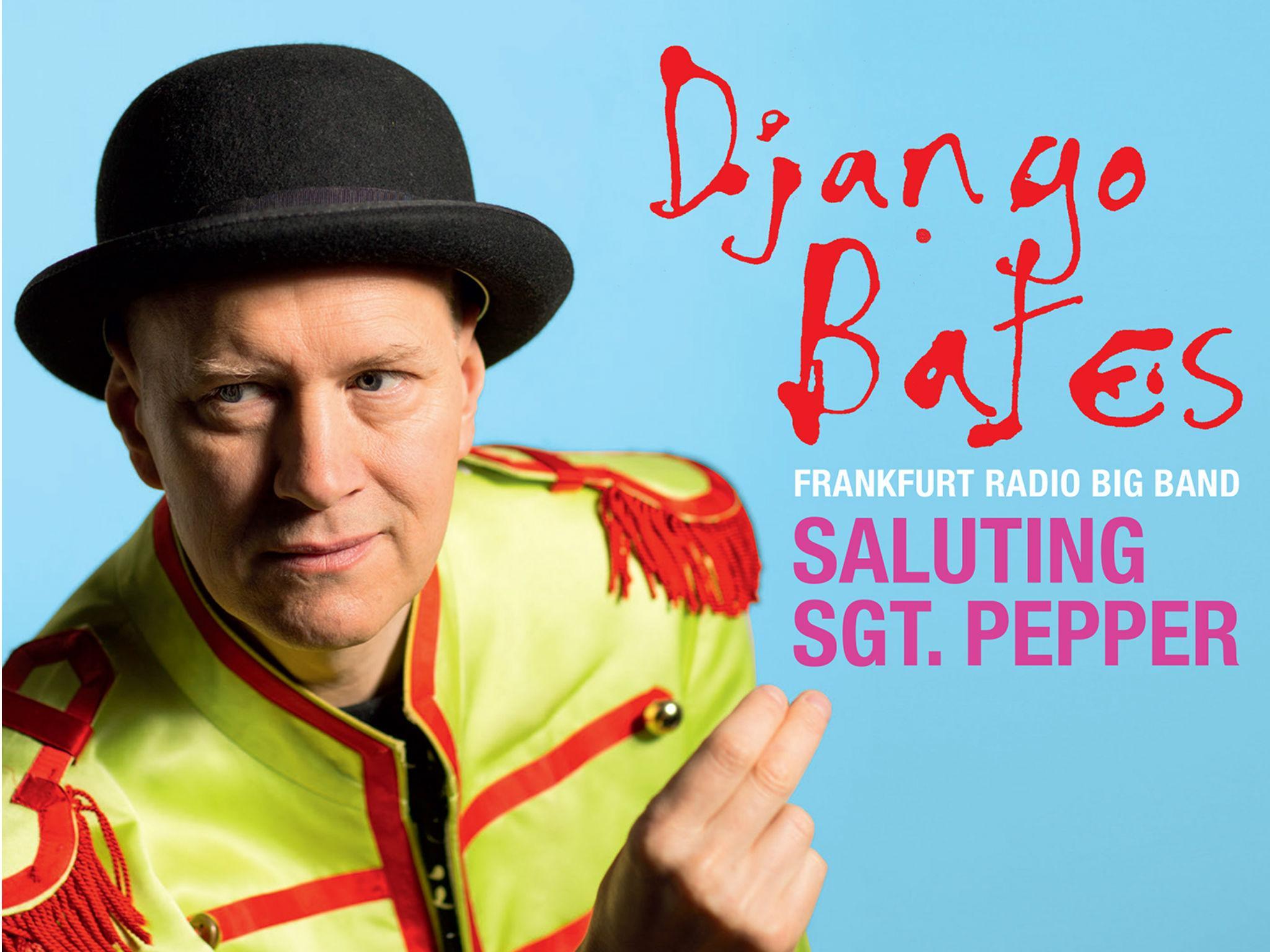 Django Bates with the Frankfurt Radio Big Band have released a jazz version of 'Sgt Pepper's Lonely Hearts Club Band'