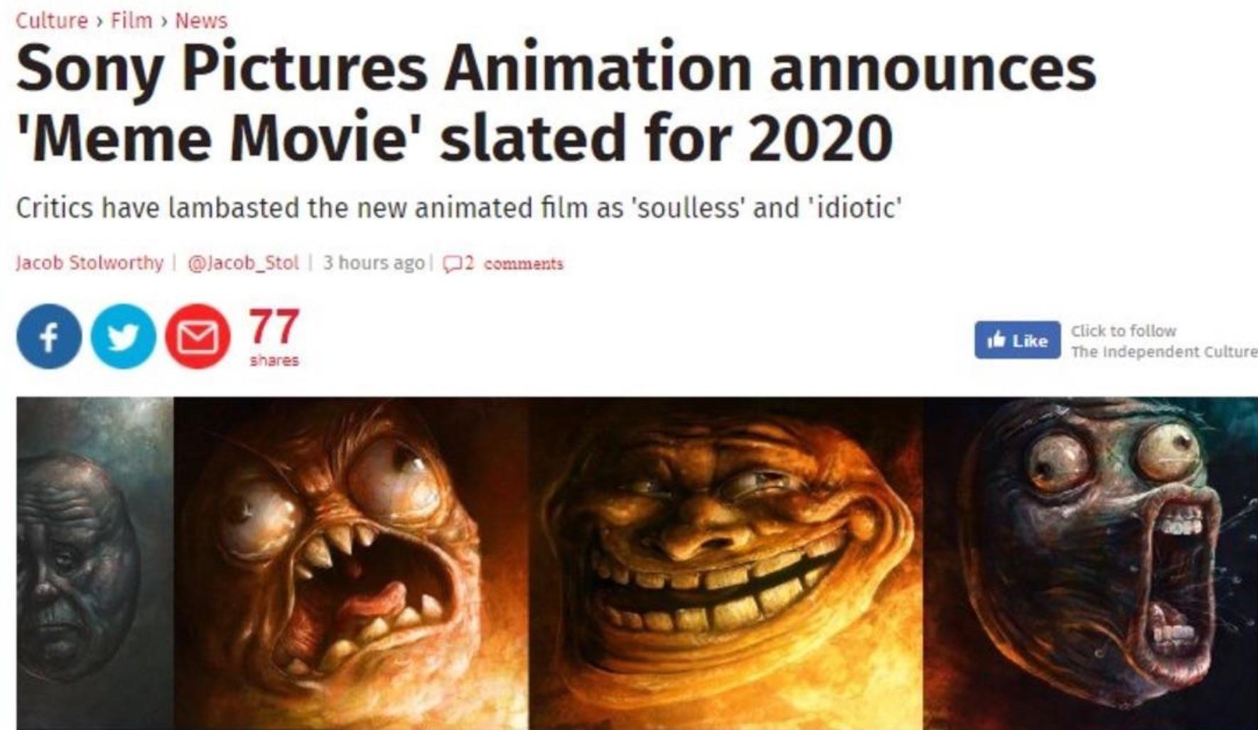 There Isnt Going To Be A Meme Movie The Independent