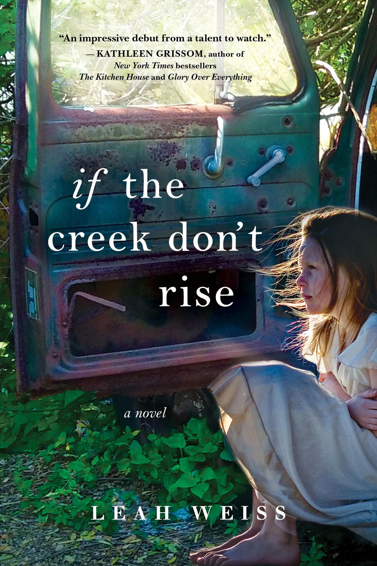 If the Creek Don’t Rise by Leah Weiss, book review It unfolds like a