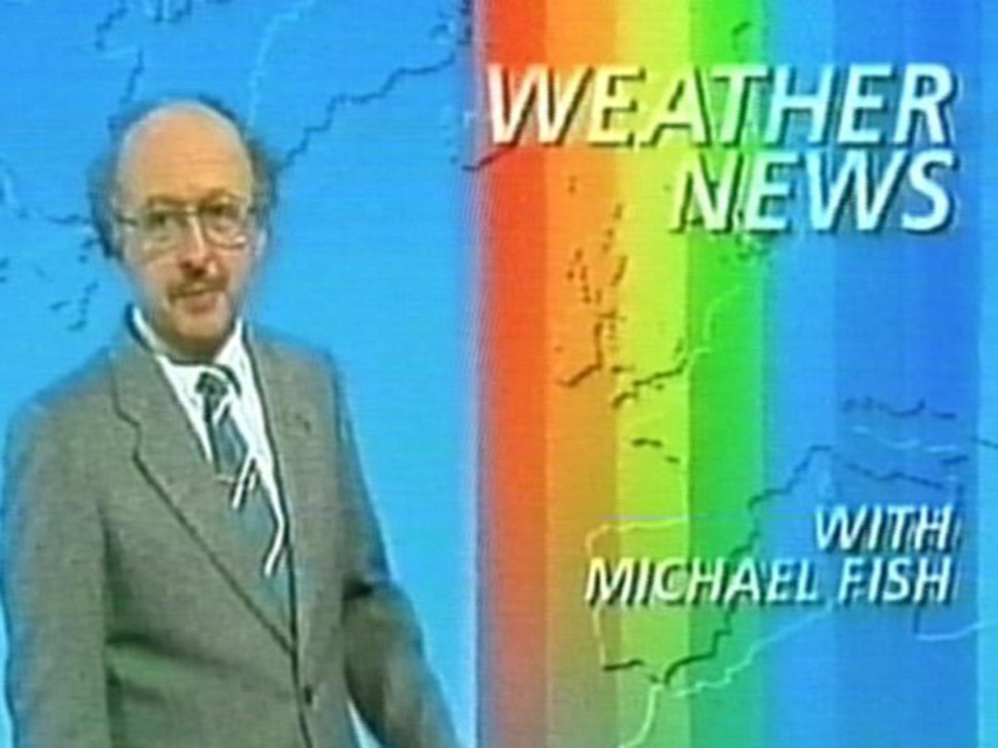 Michael Fish is resigned to the nation remembering only part of his famous forecast