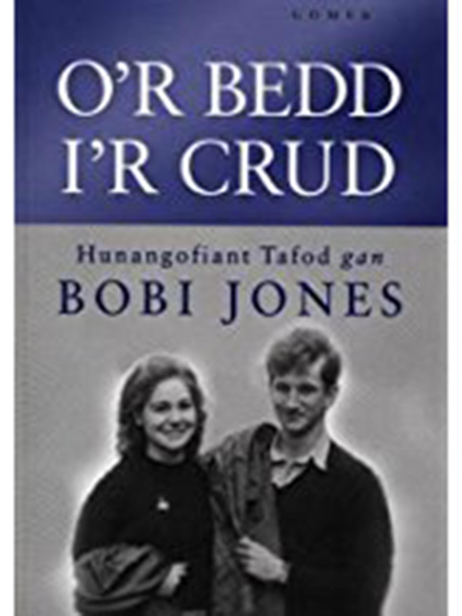 Bobi Jones' book 'O'r Bedd i'r Crud - Hunangofiant Tafod'