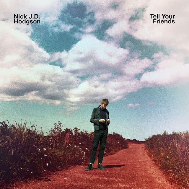The former drummer with the Kaiser Chiefs Nick Hodgson releases his solo album 'Tell Your Friends'