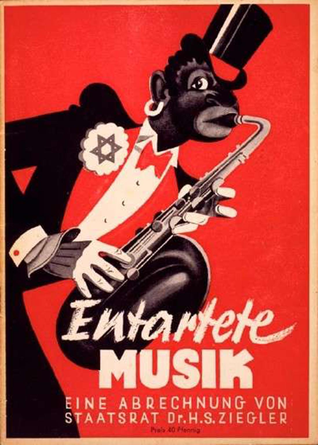 A poster for the Third Reich’s 1938 exhibition of ‘Degenerate Music’ in Düsseldorf