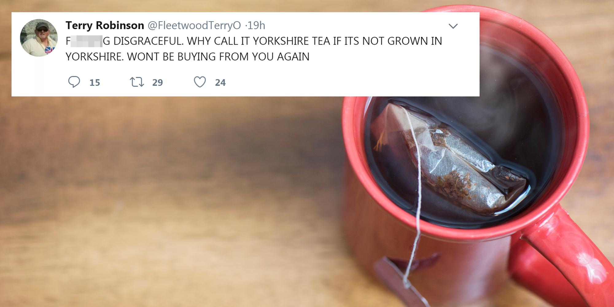 A Brexiteer got angry at Yorkshire Tea for being grown in ...
