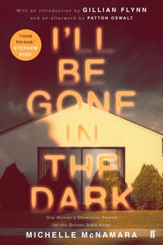 I’ll Be Gone in the Dark by Michelle McNamara, review: A work of art 