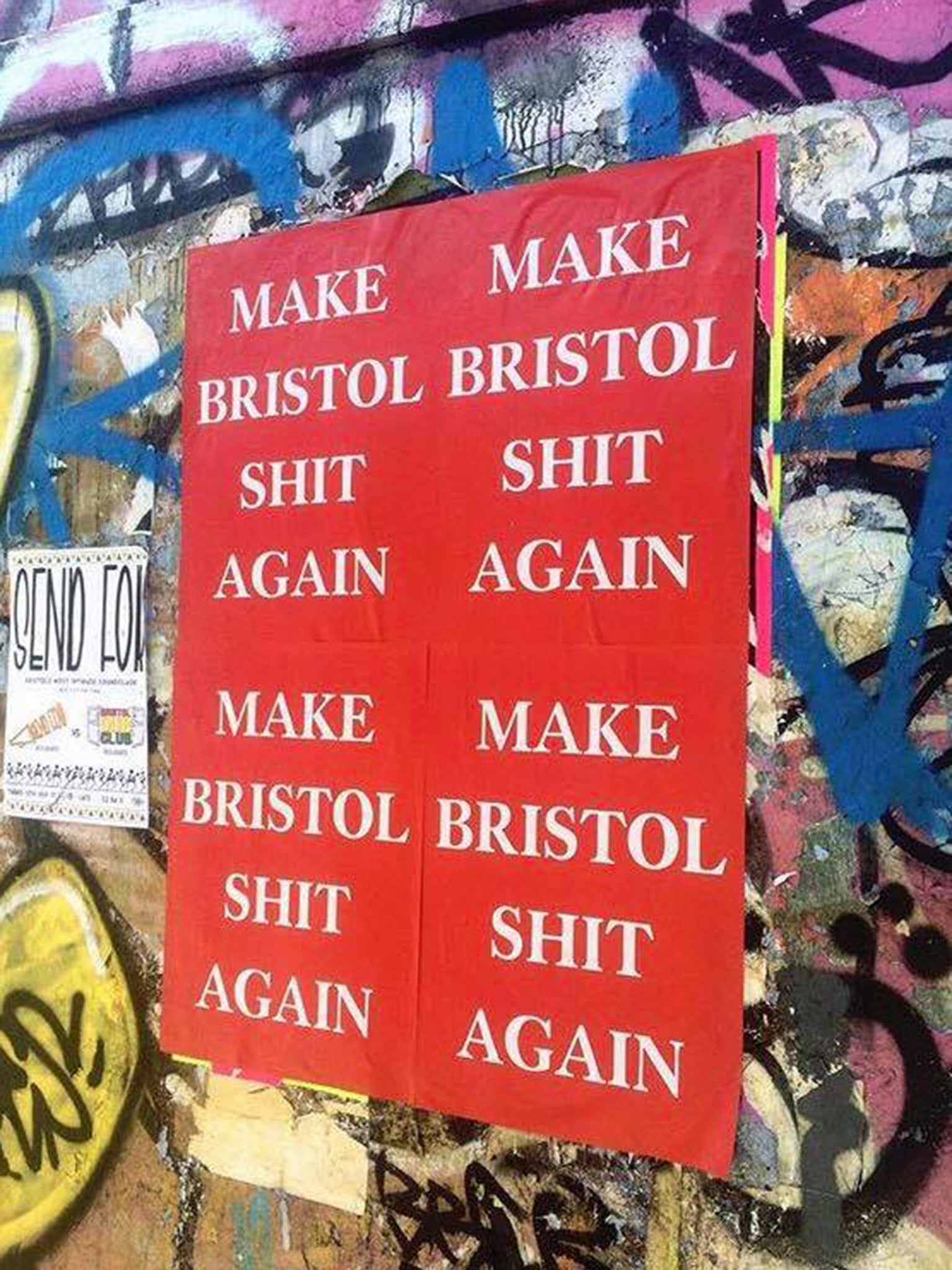 The slogan born from the backlash against gentrification