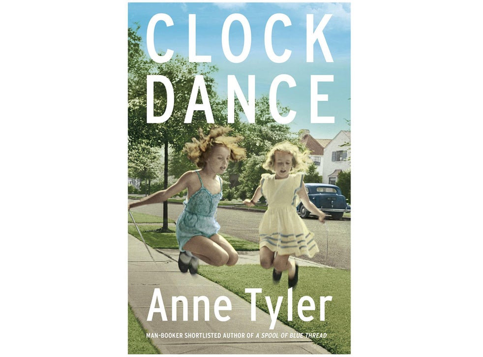 Clock Dance by Anne Tyler, review Less nuanced than her best work, but