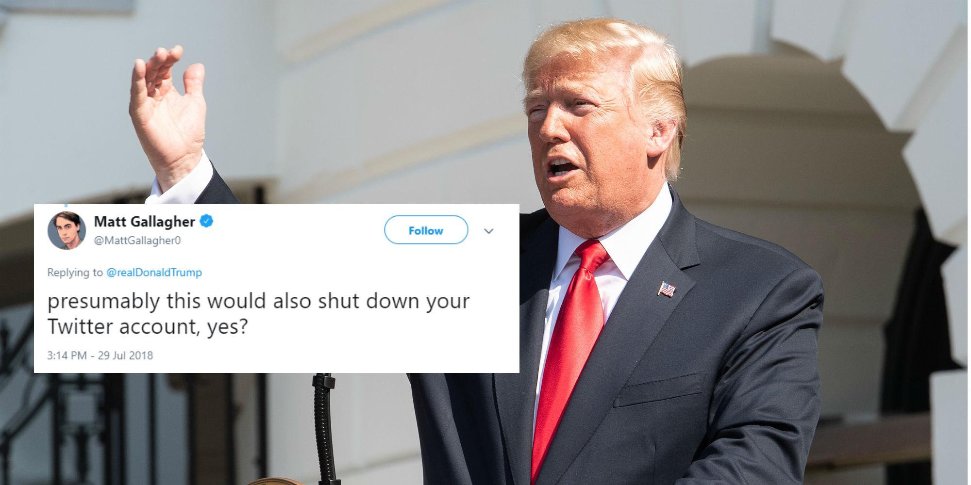 Donald Trump: The President Just Threatened To 'shut Down The ...