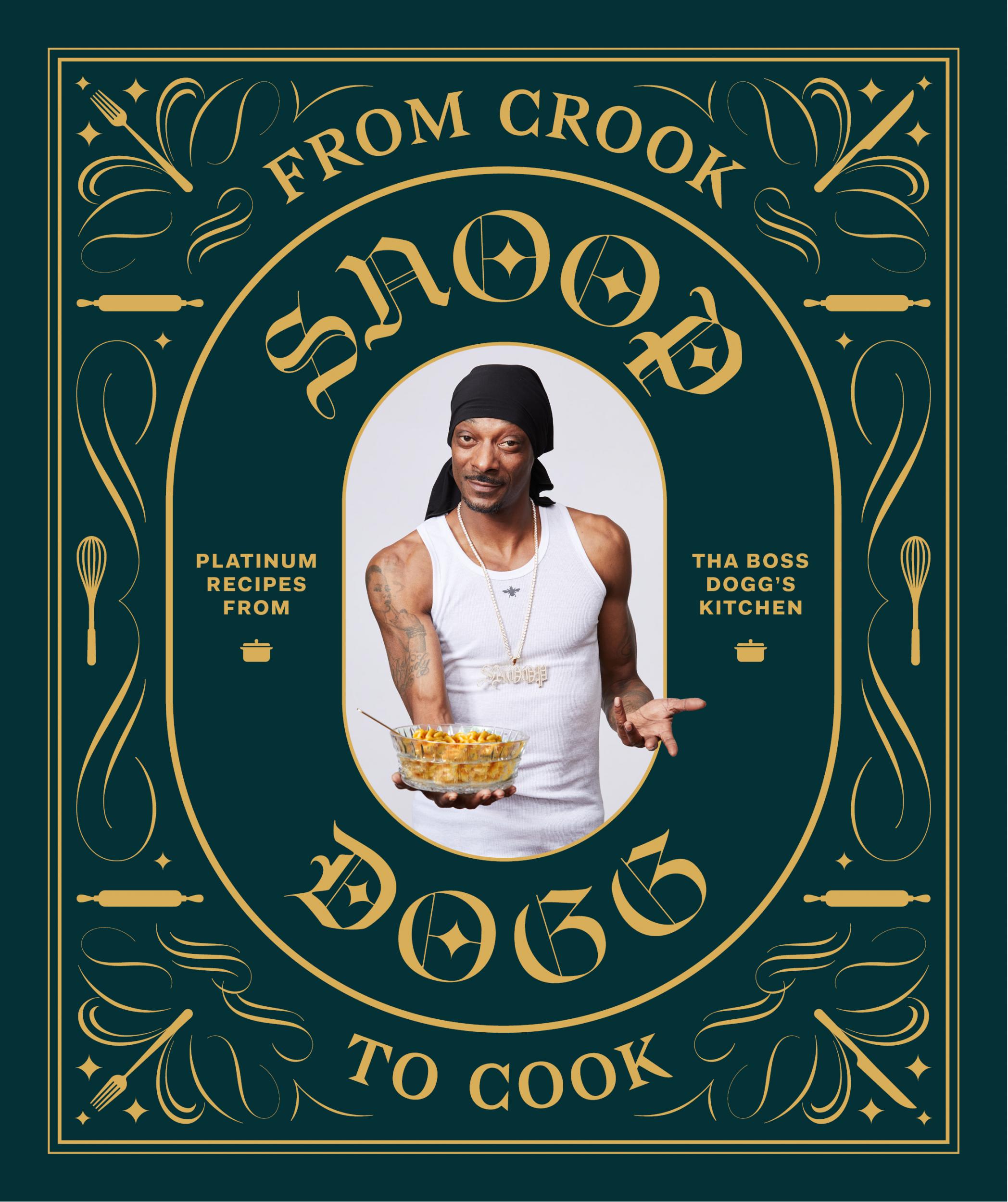 'From Crook to Cook' by Snoop Dogg