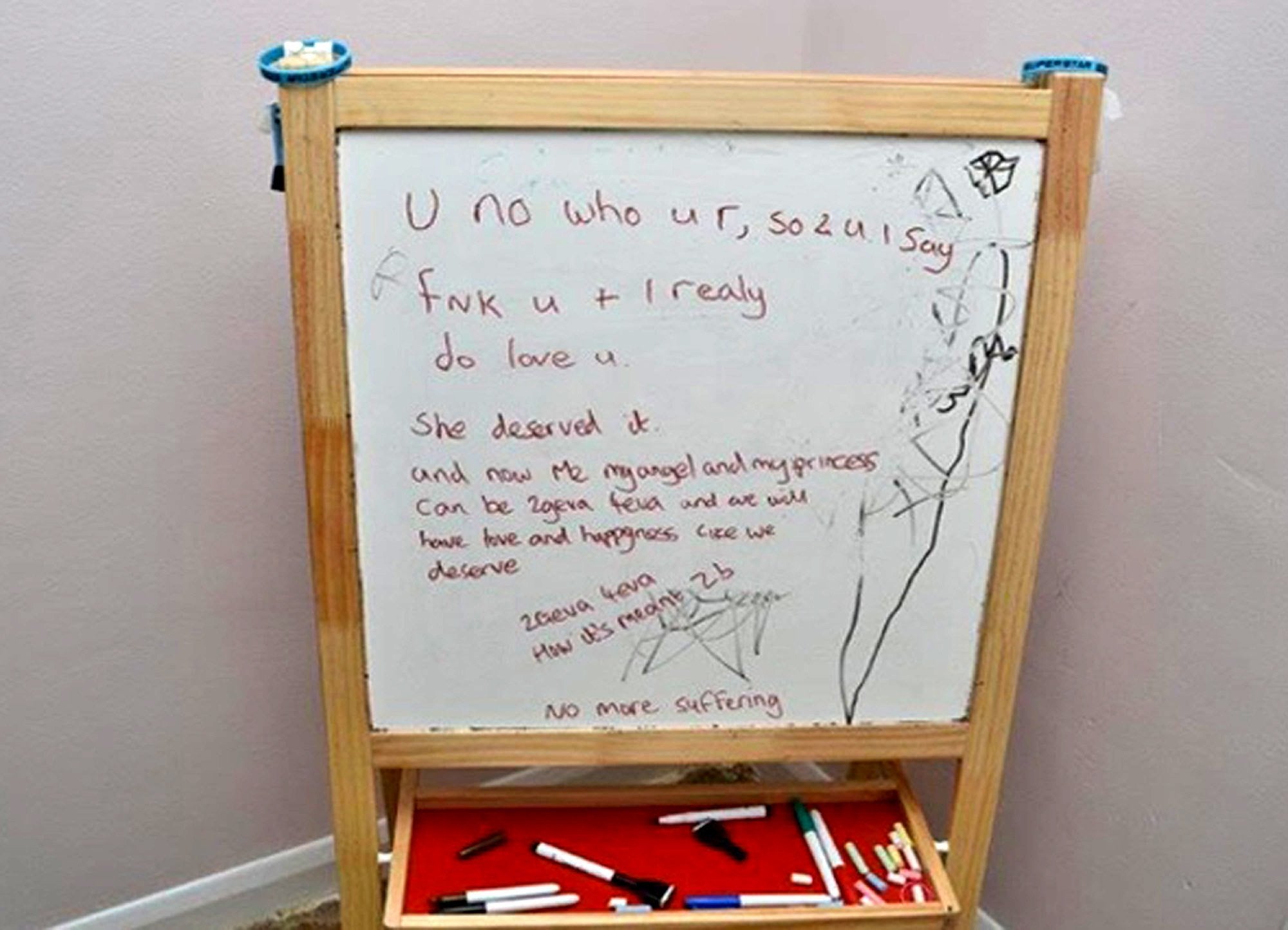 A message on a whiteboard found in the home of Martin Cavanagh