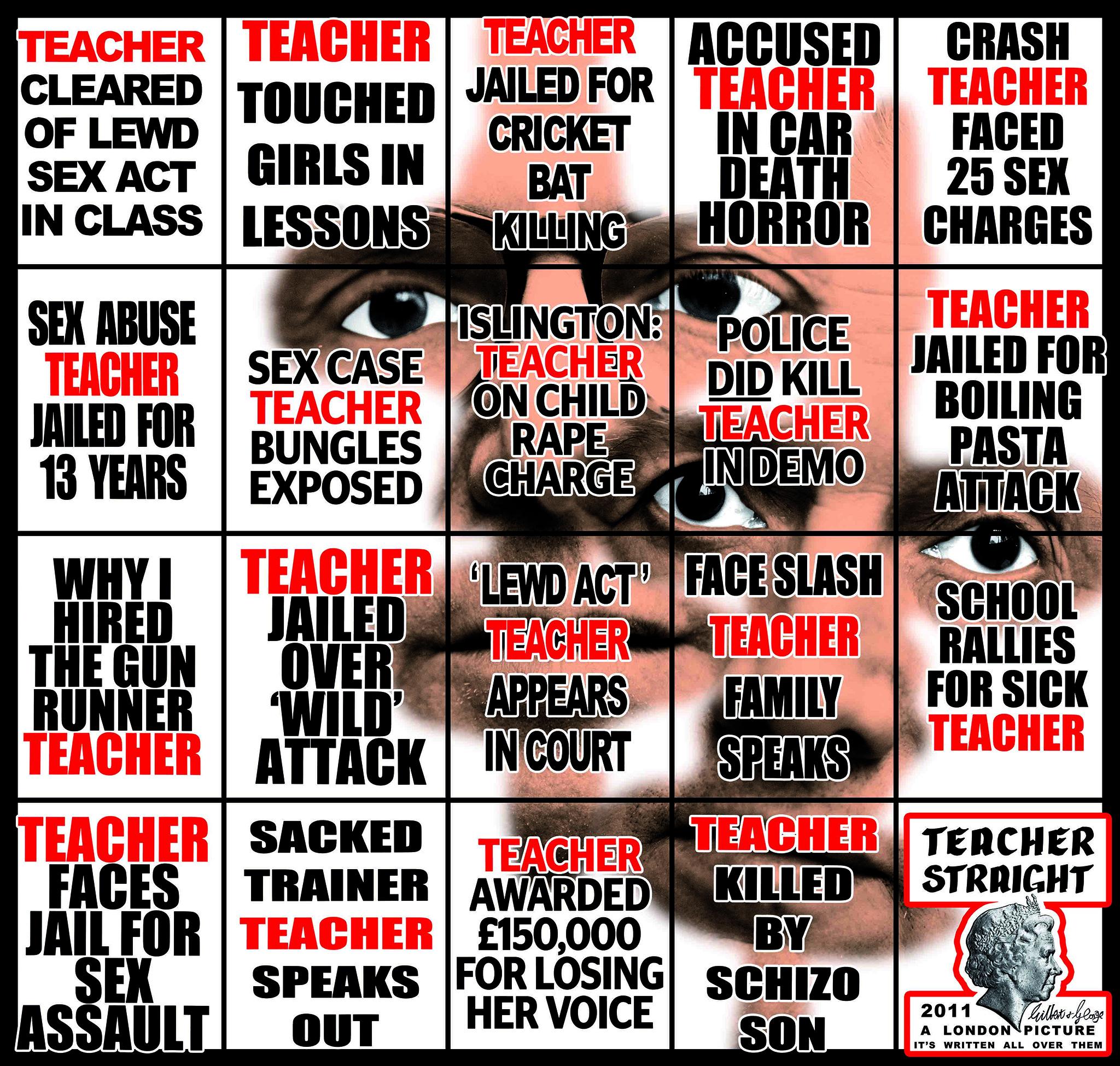 Teacher Straight (2011), courtesy of Gilbert andGeorge, White Cube and Albert Baronian