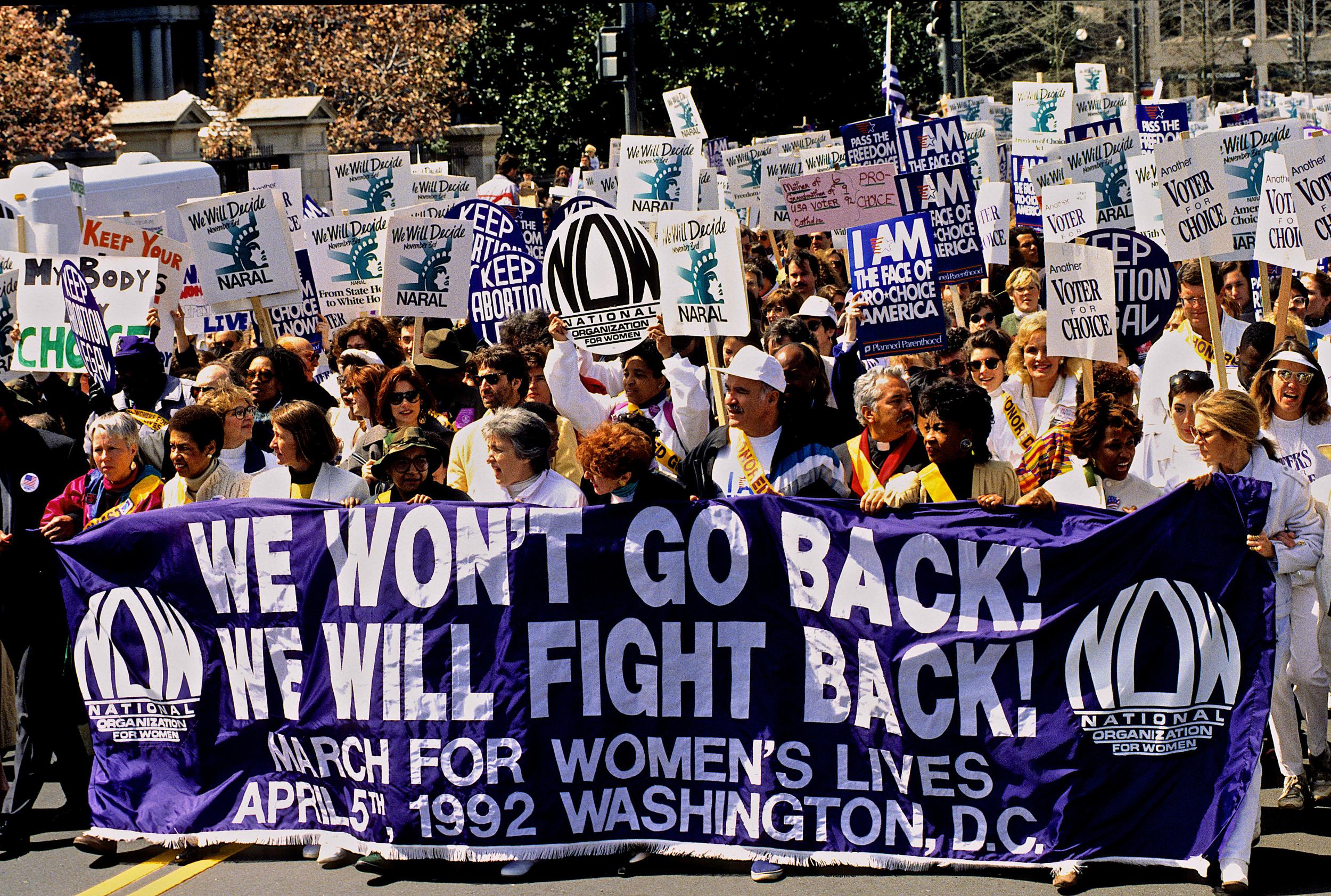 In 1992, more than 300,000 demonstrators marched on the Capitol to tell the government that women have a right to an abortion
