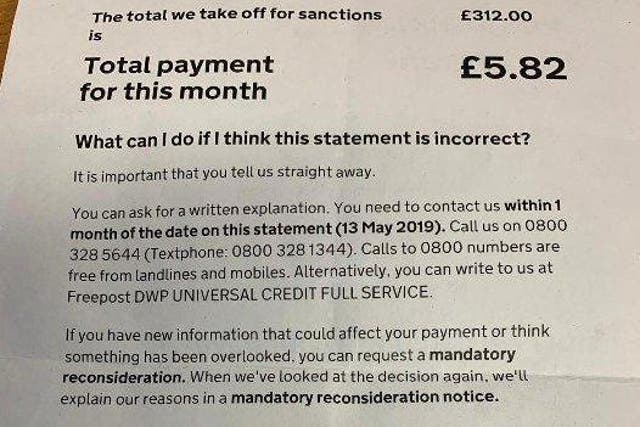 A letter from the department for work and pensions (DWP) addressed to the Manchester resident, who did not wish to be named, stated that £312 had been taken off their monthly benefit allowance for sanctions, leaving them with just £5.82