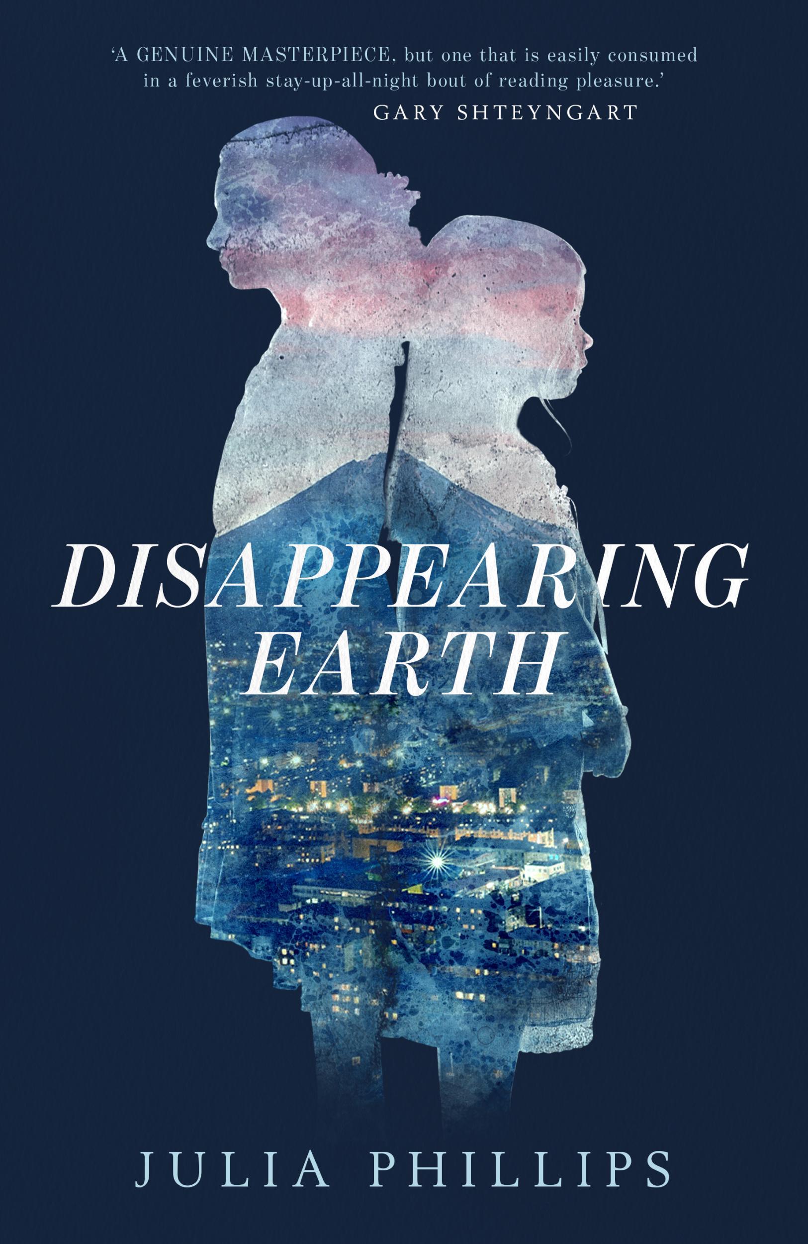 Disappearing Earth by Julia Phillips (Simon &amp; Schuster)