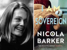 I Am Sovereign by Nicola Barker, review: Blurs fiction and real life