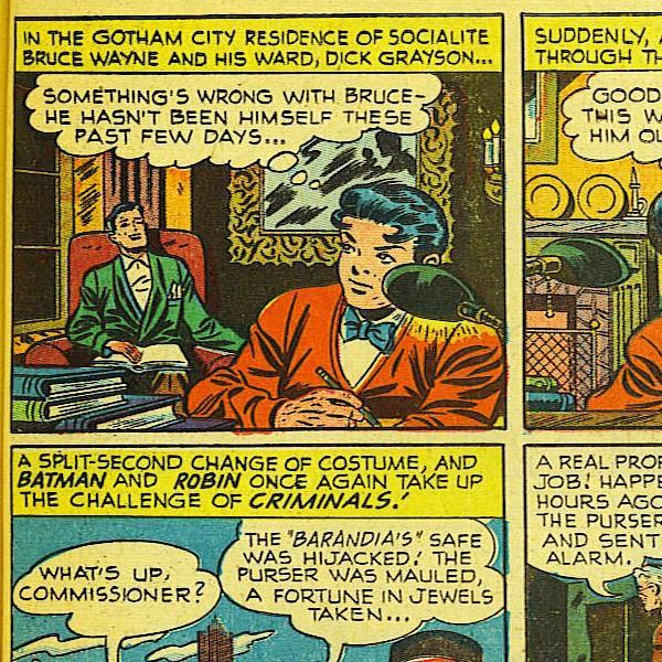 In the comics, Dick Grayson lives with socialite Bruce Wayne as his ward