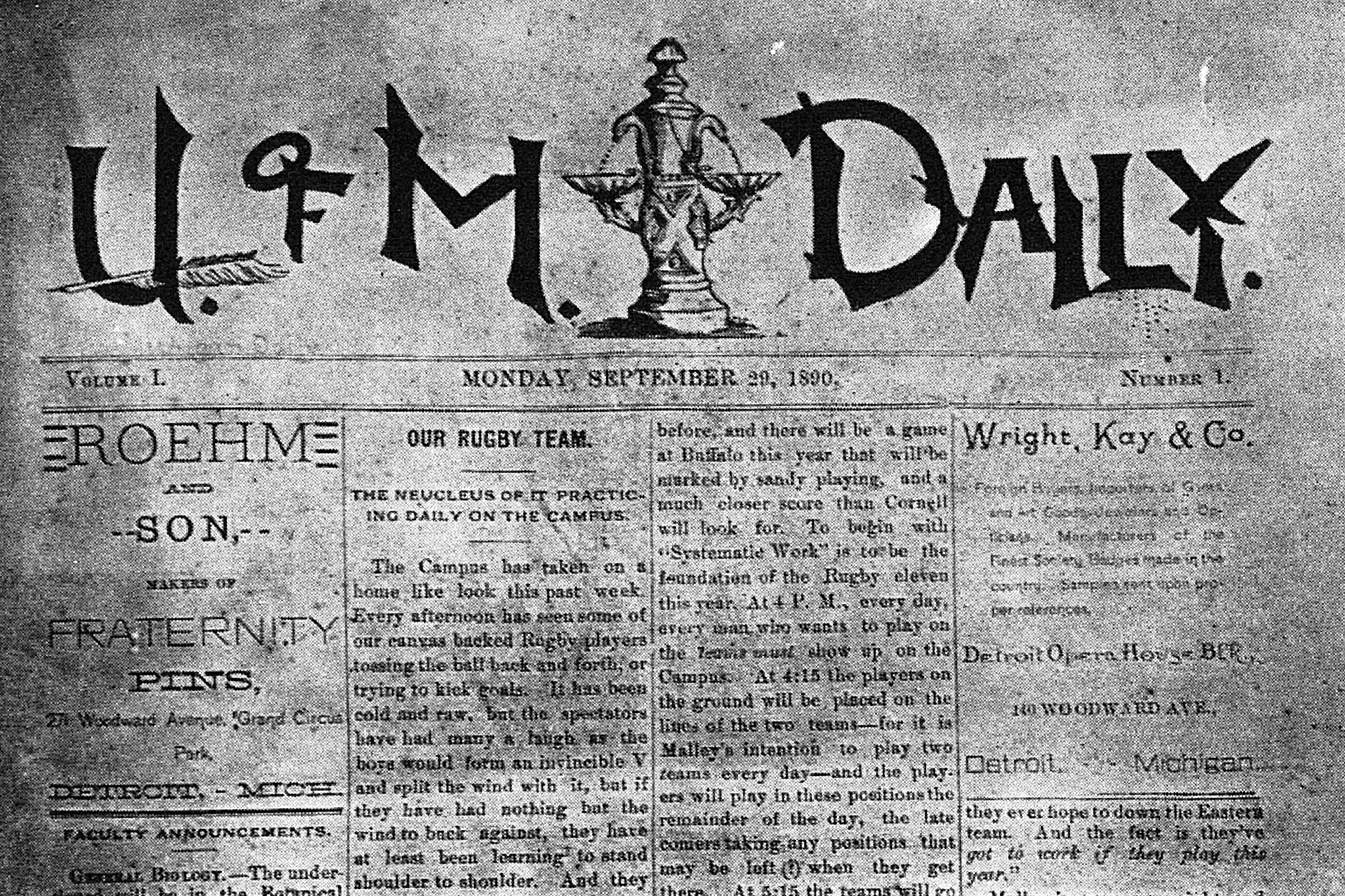 The Michigan Daily began life as University of Michigan Daily on Monday 29 September 1890