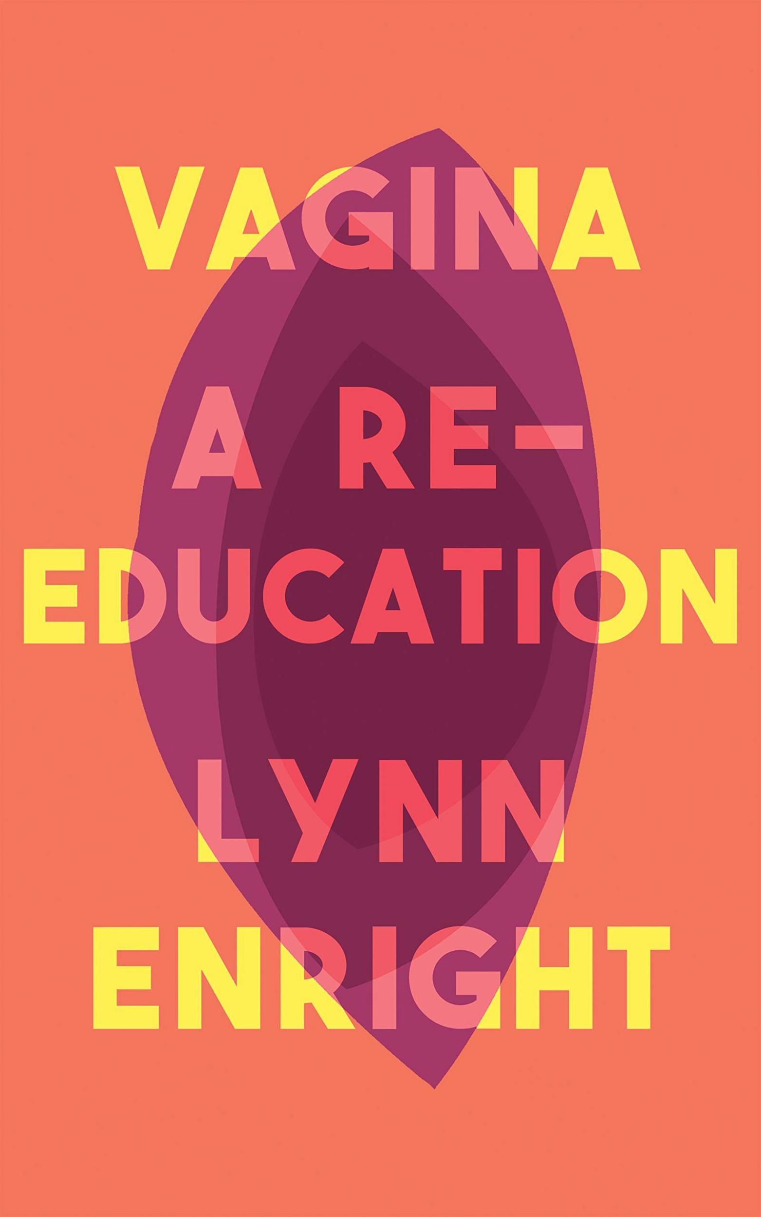 In her book ‘Vagina’ Lynn Enright describes the extreme pain she felt during a hysteroscopy, typically performed without anaesthetic in the UK (Allen & Unwin)