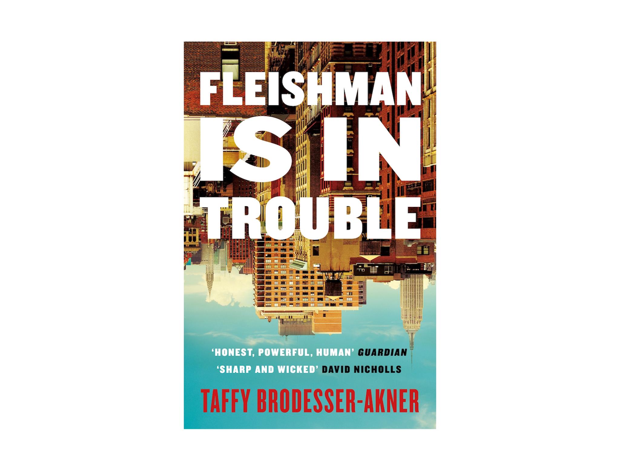 indybest fleishman-is-in-trouble.-pb-cover-copy.jpg