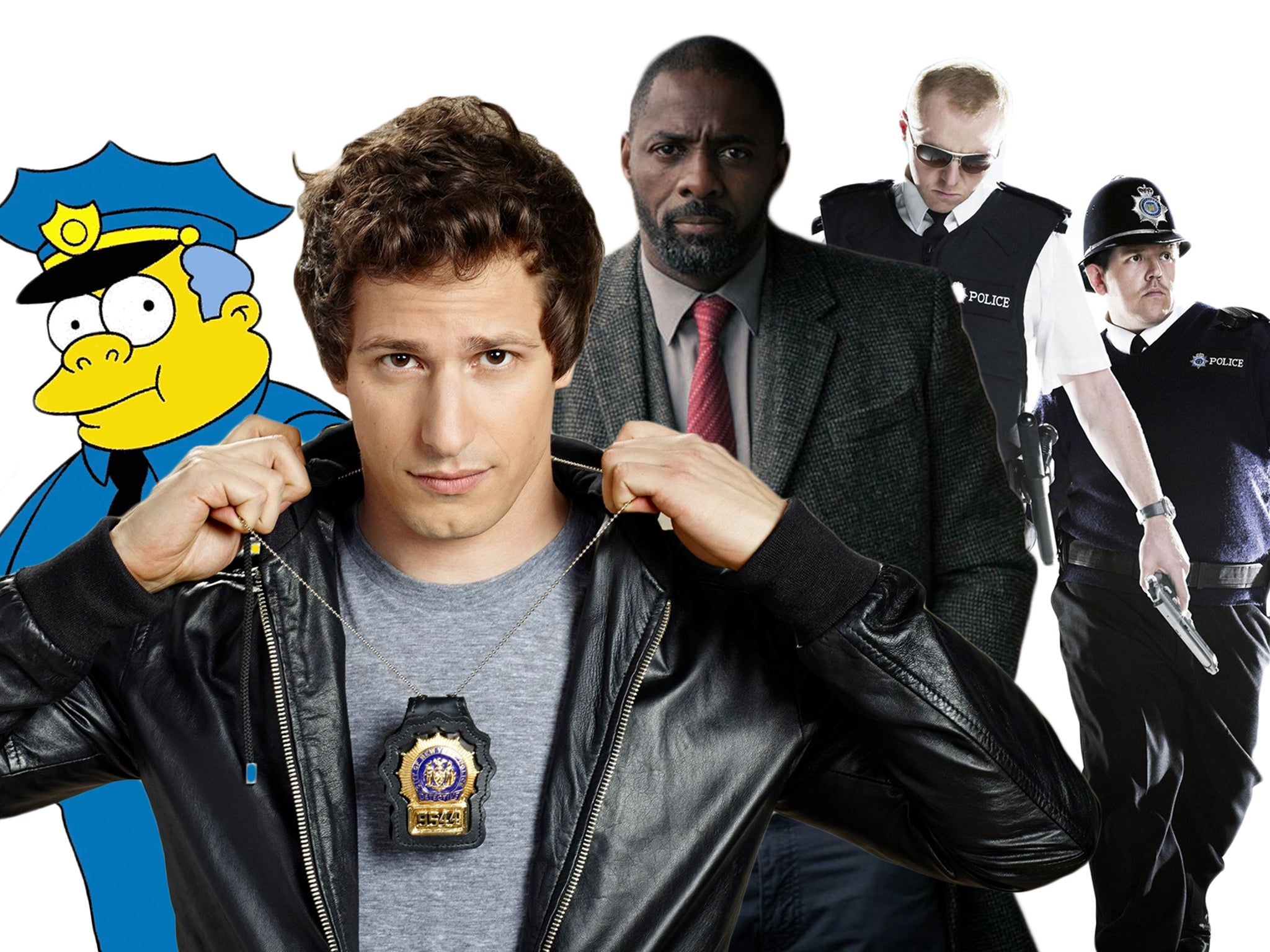 Police PR machine: Chief Wiggum in ‘The Simpsons’, Andy Samberg in ‘Brooklyn Nine-Nine’, Idris Elba in ‘Luther’ and Simon Pegg and Nick Frost in ‘Hot Fuzz’