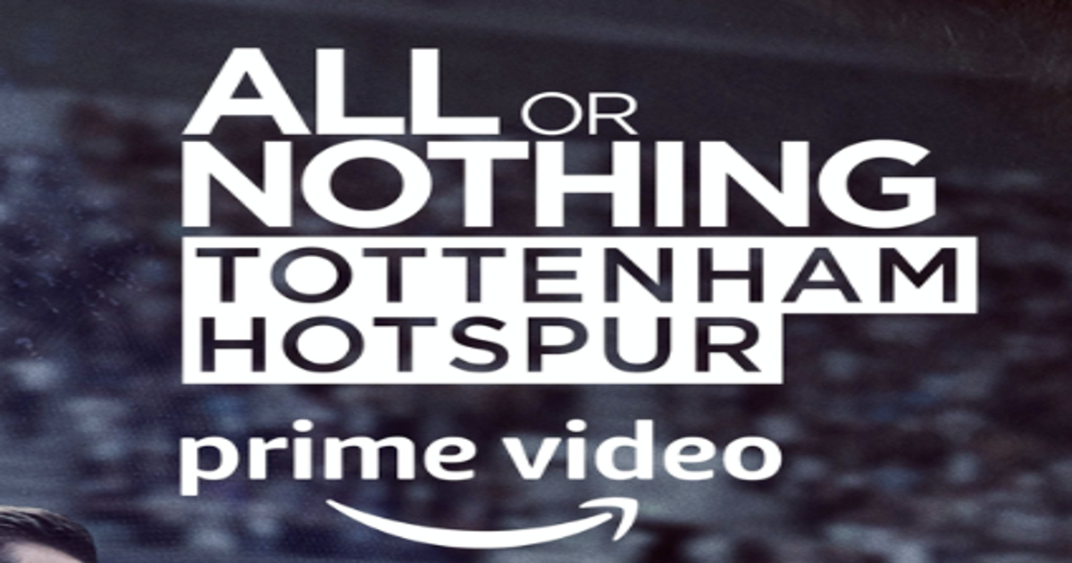 Tottenham documentary set to air on  Prime on August 31