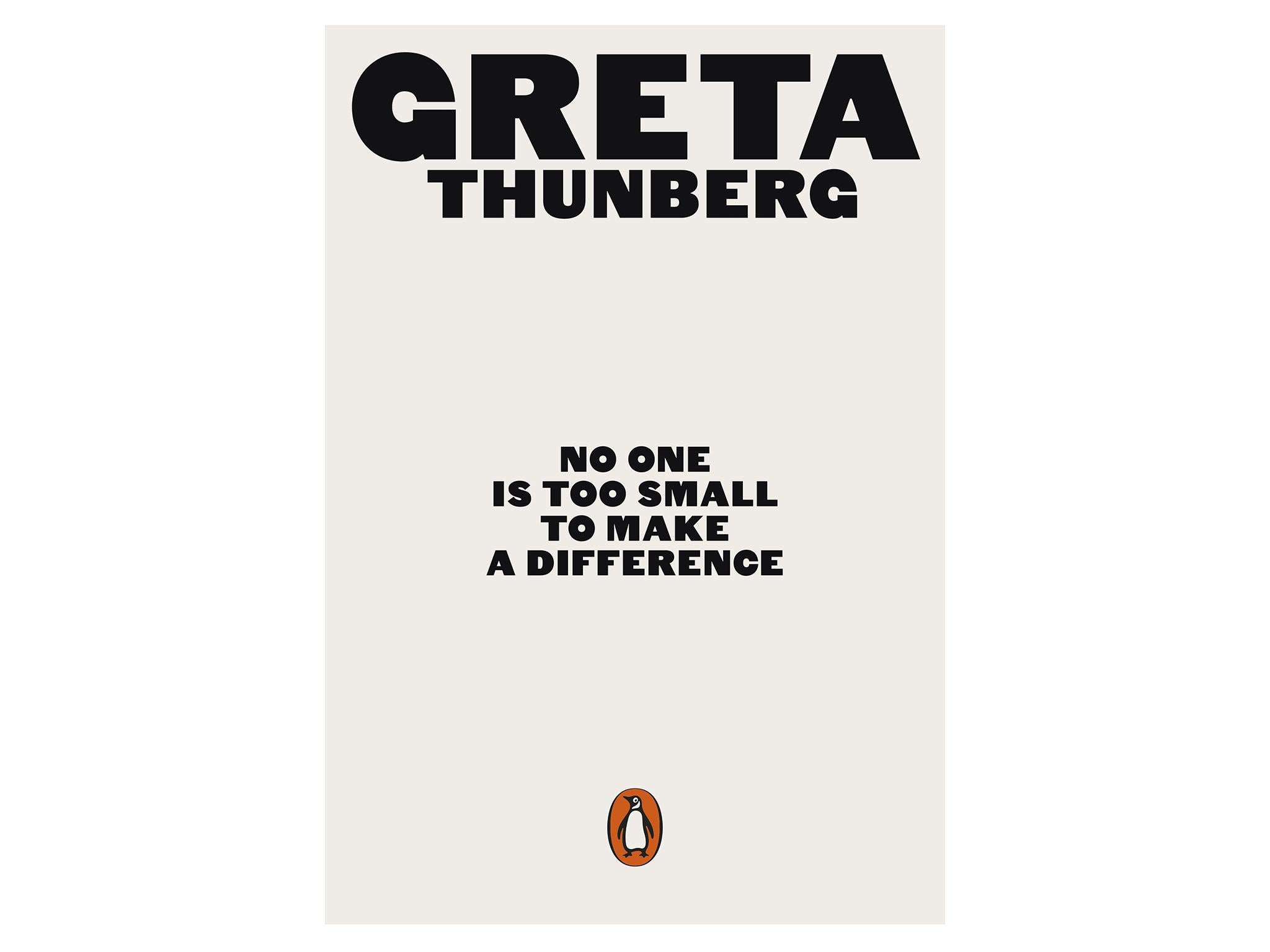 Indybest best sustainability books  no-one-is-too-small-to-make-a-difference-greta-thunberg.jpg