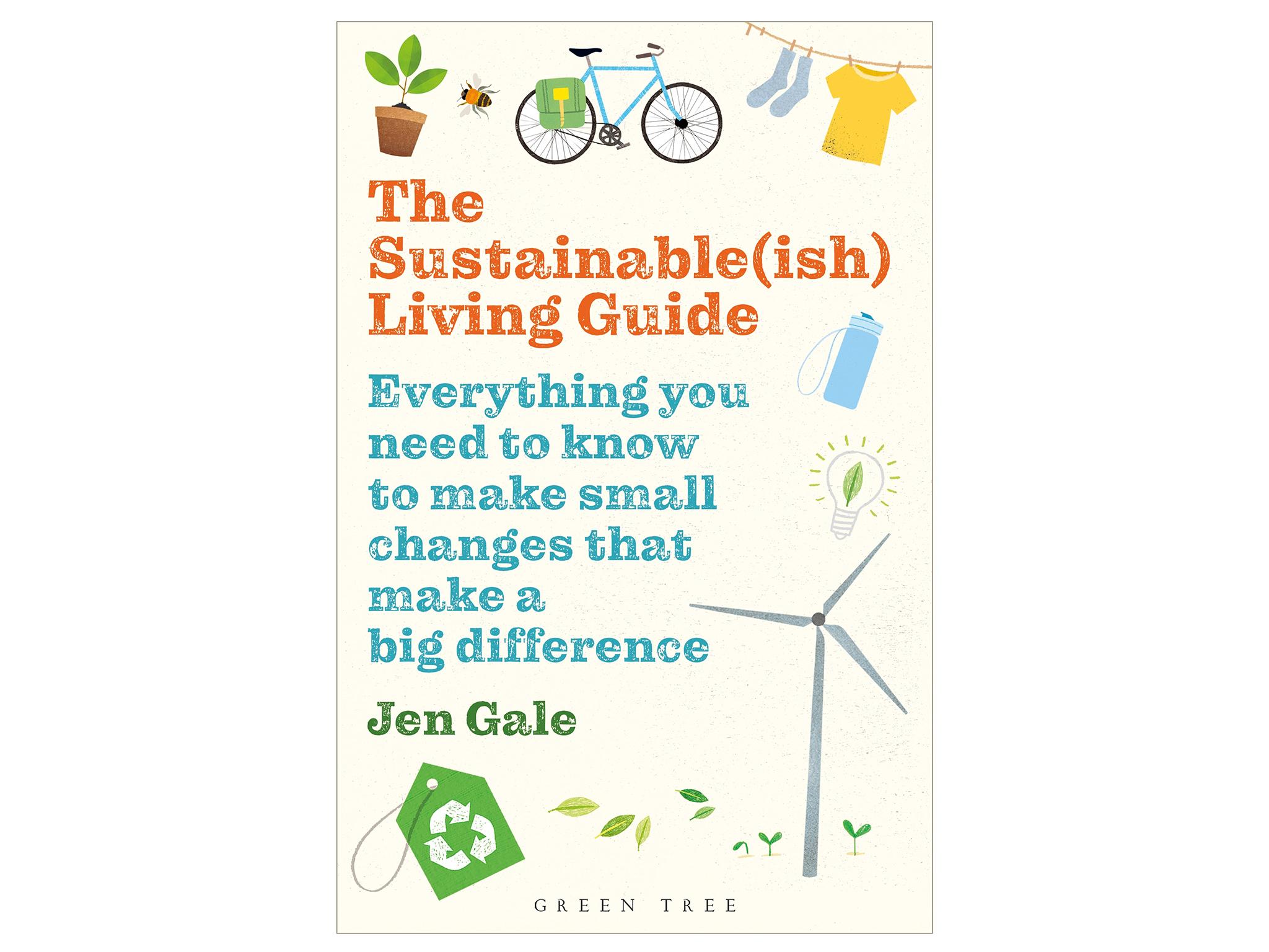 Indybest best sustainability books  the-sustainableish-living-guide-jen-gale.jpg