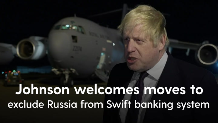 Boris Johnson welcomes moves to exclude Russia from Swift banking system